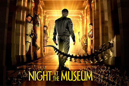 Night At the Museum movie.